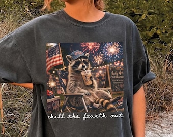 Chill the Fourth Out Comfort Color Shirt, Racoon 4th of July, Funny Patriotic Goose Ice Drink Coffee, Independence Day