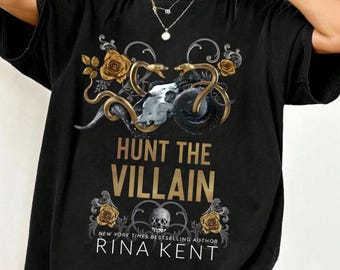 Hunt The Villain T-Shirt, Legacy Of Gods Sweatshirt, Dark Romance Merch, The Heathens Hoodie, Rina Kent Author Tee