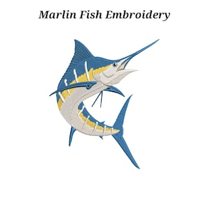 May include: An embroidered marlin fish design in blue, yellow, and white. The fish is depicted in a dynamic pose, with its long bill and fins extended. The text "Marlin Fish Embroidery" is above the fish.