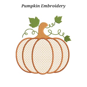 May include: An embroidery design of a pumpkin with the text Pumpkin Embroidery above it. The pumpkin features an orange cross-hatched pattern within its segments, a solid orange stem, and green leaves with curling vines extending from the top.