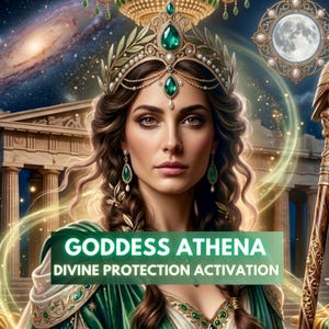 May include: Digital art of a woman adorned with a jeweled crown and earrings, with the text "Goddess Athena Divine Protection Activation" on a green banner. The background features a galaxy, a temple, and a moon.