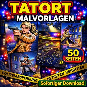 Può includere: Un libro da colorare digitale intitolato TATORT MALVORLAGEN con 50 pagine di illustrazioni di scene del crimine. La copertina mostra disegni in stile fumetto di detective con pistole, una sagoma col gesso a terra e nastro della polizia.