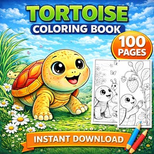 May include: A colorful cover for a tortoise coloring book. The cover features a cartoon tortoise with a yellow body and red shell, set against a background of grass, flowers, and a blue sky. The book includes 100 pages and is available for instant download.