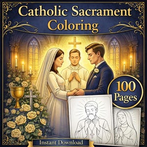 May include: A Catholic Sacrament Coloring book cover featuring a wedding scene with a bride and groom, a priest, a golden chalice, and roses. The text reads Catholic Sacrament Coloring and 100 Pages. Two black and white coloring pages are shown.