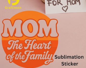 Design personalizzato "Mamma, Cuore, Famiglia" / PNG SVG per sublimazione / Regalo per la mamma / Download digitale stampabile per magliette, tazze e altro