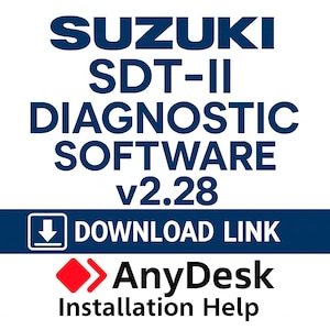 May include: White background with the text "SUZUKI SDT-II DIAGNOSTIC SOFTWARE v2.28". Below the text is a blue rectangle with a download icon and the words "DOWNLOAD LINK". The AnyDesk logo and "Installation Help" are also present.