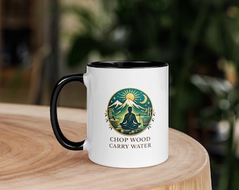 Chop Wood, Carry Water Mug