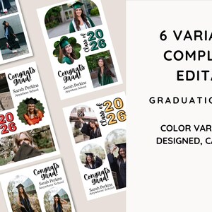 Könnte beinhalten: Abschluss-Einladungen mit Fotos, dem Text "Class of 2026" und "Congrats Grad!". Die Einladungen sind vollständig editierbar und in sechs verschiedenen Designs erhältlich. Der Text "6 Variations Completely Editable" ist ebenfalls sichtbar.