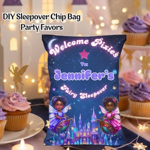 May include: A navy blue chip bag with the text "Welcome Pixies" and "Jennifer's Fairy Sleepover". The bag features illustrations of fairies and a castle. Cupcakes with purple and pink frosting are in the background.