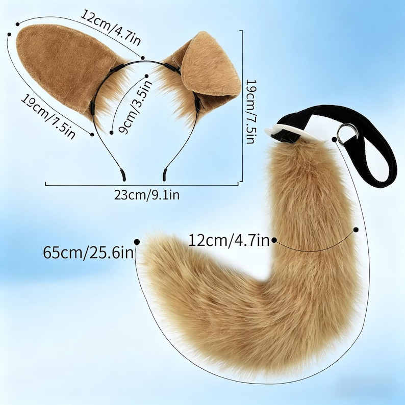May include: A brown faux fur animal ear headband and tail set. The ears are 7.5 inches tall and 4.7 inches wide. The tail is 25.6 inches long and 4.7 inches wide. The headband is 9.1 inches wide. Perfect for cosplay or costume parties.