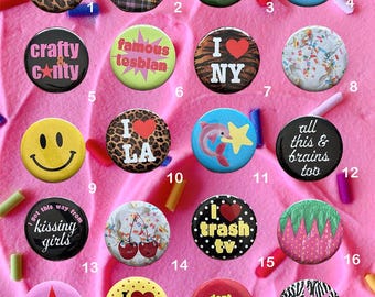 Campy Button Pins 2.25"- Y2k Kitsch, Statement Pin, Button Badge, Cute Pin, LGBTQ & Lesbian Pins, Trashy Tabloid