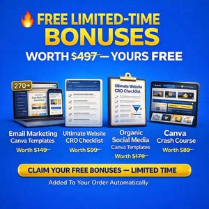 May include: A blue graphic promoting free limited-time bonuses. The image features a laptop, phone, tablet, and checklist. Text includes "Email Marketing Canva Templates", "Ultimate Website CRO Checklist", "Organic Social Media Canva Templates", and "Canva Crash Course".