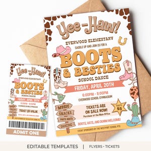 May include: A flyer and ticket set for a school dance with a Western theme. The flyer and ticket feature the text "Yee-Haw!" and "Boots & Besties." The design includes cowboy boots, hats, and a horseshoe.