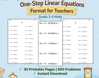 One-Step Linear Equations | Teachers Resource| 5th-6th Grades | 30 Solve for X Worksheets | PDF