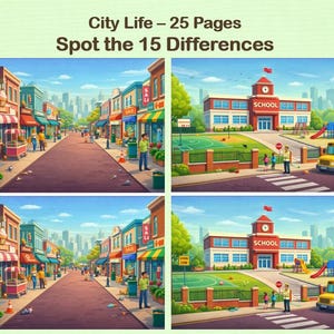 May include: A colorful illustration of a "City Life" puzzle book with 25 pages. The image features two scenes: a bustling city street with shops and people, and a school with a playground and a yellow school bus. The text reads "Spot the 15 Differences."