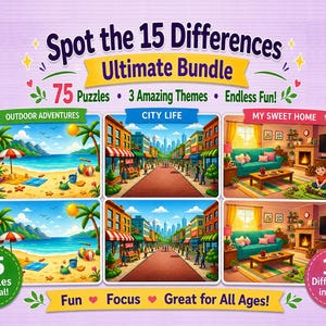 May include: A colorful graphic featuring a "Spot the 15 Differences" puzzle bundle. The image showcases three themes: Outdoor Adventures, City Life, and My Sweet Home, with 75 puzzles in total. The text highlights "Fun, Focus, Great for All Ages!"