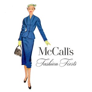 May include: Vintage illustration of a woman in a blue suit, holding a black handbag. She wears a matching hat and gloves. The text "McCall's Fashion Firsts" is displayed in elegant script.