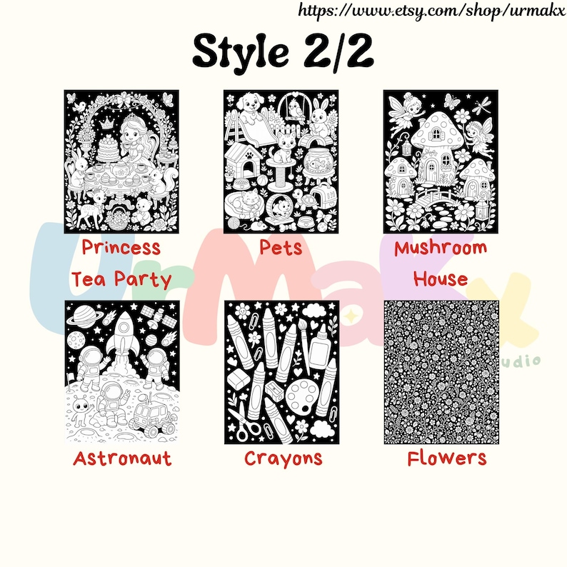 May include: A collection of six black and white coloring pages labeled Style 2/2. The designs include a Princess Tea Party, Pets, Mushroom House, Astronaut, Crayons, and Flowers. Each page features detailed line art for coloring activities.