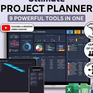 May include: Ultimate Project Planner digital dashboard featuring 9 powerful tools, including a dynamic chart, team management, and decision matrix. The interface displays data visualisations, a Gantt chart, and a Kanban board on laptop and mobile screens.