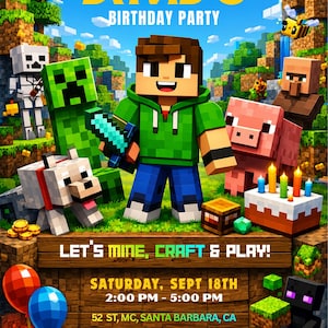 May include: A Minecraft-themed birthday party invitation featuring a central character in a green hoodie, surrounded by game creatures like a creeper, pig, and enderman. Text includes 'DAVID'S BIRTHDAY PARTY', 'LET'S MINE, CRAFT & PLAY!', and event details.