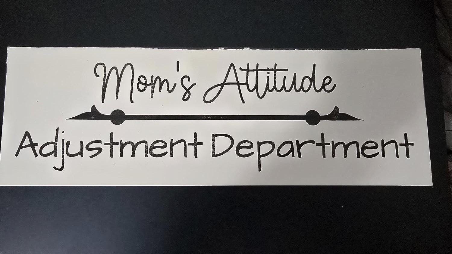 Mom’s Attitude Adjustment Department Sign • Funny Laser Engraved Plaque ...