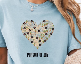 Pursuit of Joy T-shirt | Positive Quote Tee