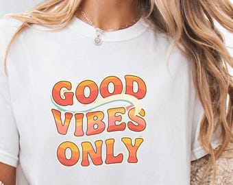 Good Vibes Only T-Shirt | Summer Fun Graphic Tee