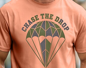 Skydive Chase The Drop T-shirt | Skydiving Tee, Parachute Design