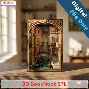 May include: A 3D STL digital file for a book nook featuring a miniature Venetian canal scene with terracotta buildings, a stone bridge, and two gondolas. The frame is ornate brown wood with gold detailing. Text reads 3D STL and Digital File Only.
