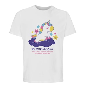 May include: White t-shirt with a cartoon unicorn design. The unicorn has a rainbow mane and tail and sits on a purple cloud. The text reads "DEVOPSICORN" and "JUST LIKE A NORMAL DEVOPS BUT MORE AWESOME".