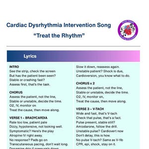May include: A medical educational poster titled "Cardiac Dysrhythmia Intervention Song" with lyrics for "Treat the Rhythm." The poster has a purple and blue gradient background with text in white and black. A logo with a heart and musical notes is in the upper right corner.