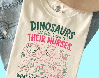 Dinosaur Nurse Shirt, Funny Nurse Teacher Tee, Dino Healthcare Shirt, Nurse Appreciation Gift