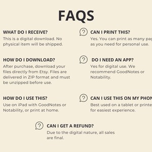 May include: A beige digital download FAQ sheet with black text. Questions include: What do I receive?, How do I download?, How do I use this?, Can I print this?, Do I need an app?, Can I use this on my phone?, and Can I get a refund?