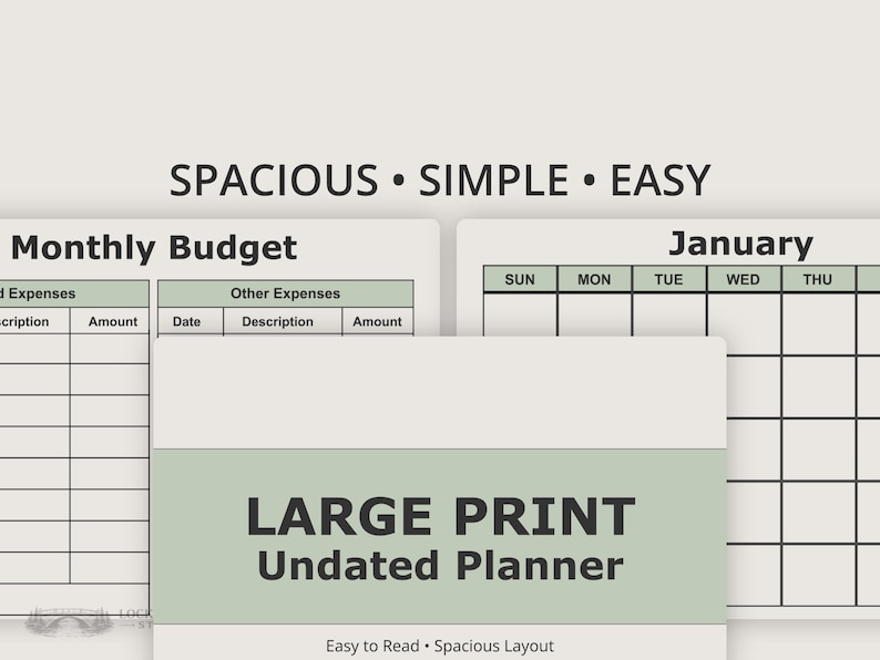 May include: A planner with a monthly budget and calendar layout. The text "SPACIOUS &bull; SIMPLE &bull; EASY" is at the top. The planner includes the text "LARGE PRINT Undated Planner" and "Easy to Read &bull; Spacious Layout".