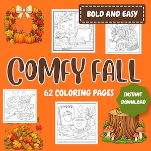 Puede incluir: Una portada de libro para colorear digital titulada COMFY FALL con 62 COLORING PAGES y el texto BOLD AND EASY. El fondo naranja presenta ilustraciones de una corona de calabazas, una ventana, una cesta de lana, un pastel, una bellota y un tocón.