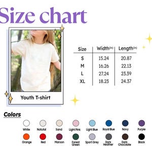 May include: A size chart for a youth t-shirt, with measurements in inches. The chart includes sizes S, M, L, and XL, with corresponding widths and lengths. Color options are also displayed, including white, natural, sand, light pink, light blue, royal blue, navy, purple, orange, red, maroon, forest green, sport grey, dark heather, dark chocolate, and black.