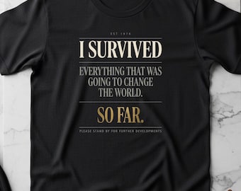 Funny 50th Birthday Shirt, Gen X Humor Tee, Midlife Gift for Men
