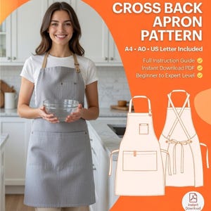 Może przedstawiać: Kobieta w szarej zapasce z krzyżowym tyłem i beżowymi paskami, trzymająca szklaną miskę. Obraz zawiera tekst "CROSS BACK APRON PATTERN" oraz szczegóły, takie jak "A4 • AO • US Letter Included".
