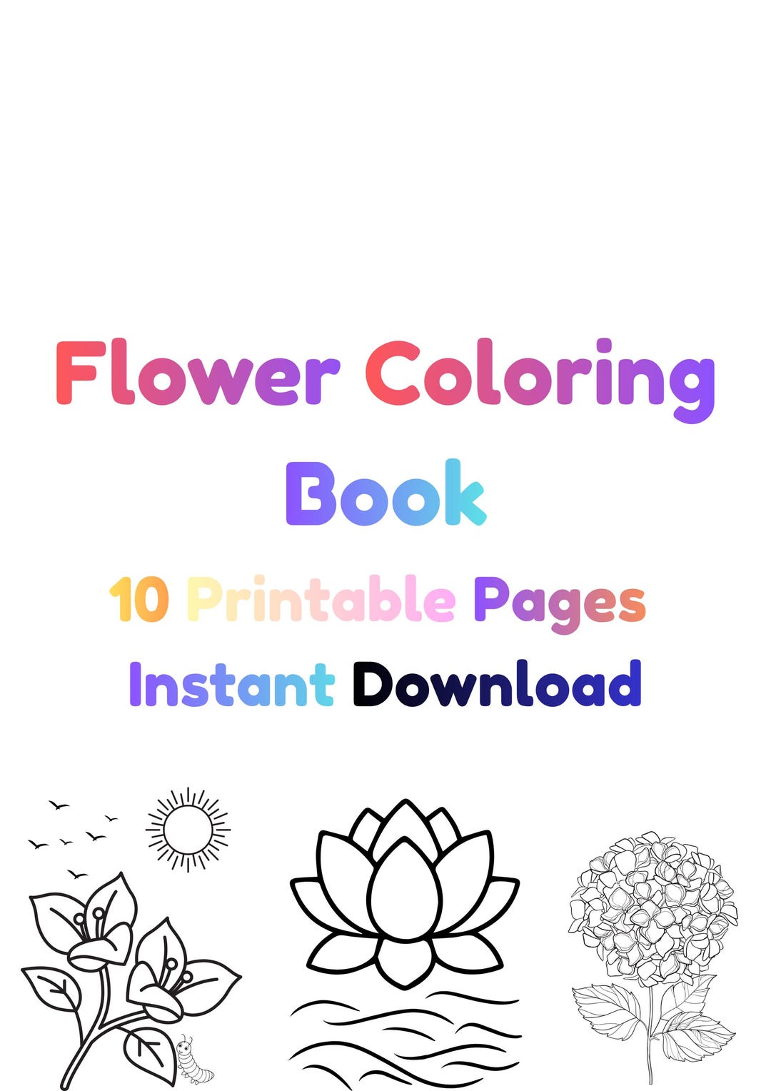 Printable Flower Coloring Book , 10 Floral Coloring Pages for Adults ...
