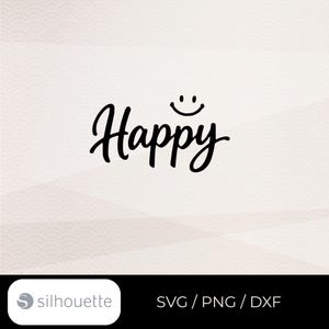 Puede incluir: Palabra "Happy" en negro, escrita en cursiva, con una cara sonriente encima de la letra "p". El fondo es de color beige claro con un sutil patrón de ondas. El logotipo de Silhouette está en la esquina inferior izquierda, con "SVG / PNG / DXF" debajo.