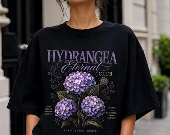 Hydrangea Eternal Club Comfort Colors Tee | Artistic Flower Shirt | Typography Floral Top
