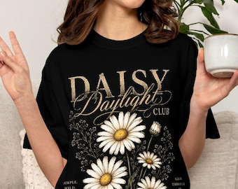 Daisy Daylight Club Comfort Colors Tee | Streetwear Floral Shirt | Modern Flower Top