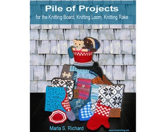 Pile of Projects for the Knitting Board, Knitting Loom, Knitting Rake Book