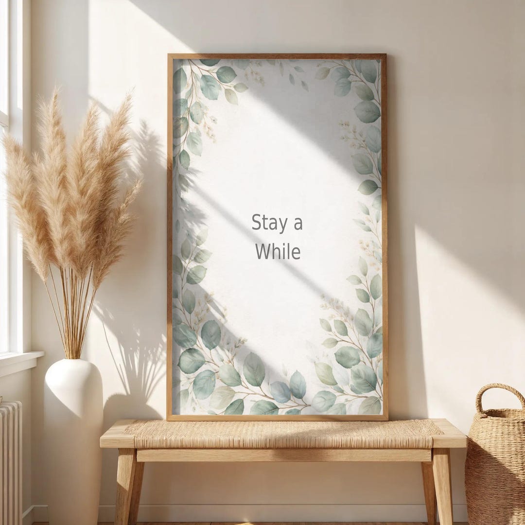 Stay A While Poster, Botanical, Digital Print, Welcoming, Minimalist ...
