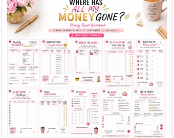 May include: A printable money reset workbook titled Where Has All My Money Gone? featuring ten pages of financial tracking templates, including monthly snapshots, subscription logs, savings goals, and end-of-month reviews with pink accents.