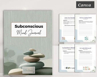 May include: A Subconscious Mind Journal with a sage green cover featuring a stack of smooth stones. The journal includes interior pages with prompts titled Notice Your Thoughts, Reframe Limiting Beliefs, Use Repetition & Affirmations, and Be Gentle With Yourself.