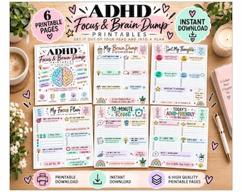 May include: A set of six ADHD focus and brain dump printable pages featuring colorful headers, checklists, and prompts. The sheets include titles like My Brain Dump, Sort My Thoughts, My Focus Plan, 10-Minute Reset, and Today's ADHD-Friendly To-Do List.