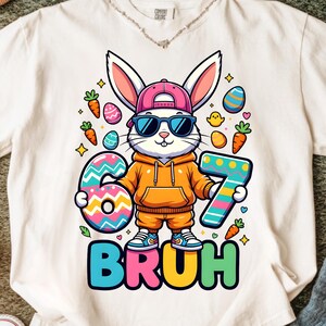 67 Bruh påskhare PNG | barn påskhare png | Bruh Bunny 67 PNG | Påsk sublimering påsk 67 Bruh PNG | barn påsktröja design