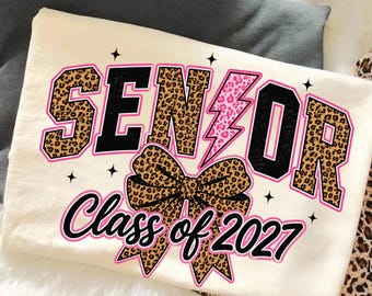 Class of 2027 PNG, Bright Senior 2027 PNG, Leopard Print Teacher png, Cute Leopard Teacher PNG, Bow Senior 2027 design, Class of 2027