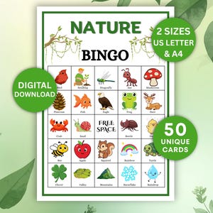 May include: A Nature Bingo game card featuring a grid of twenty-five colorful illustrations of animals, plants, and weather elements. The text includes NATURE BINGO, FREE SPACE, and labels for each icon. Green circular badges state DIGITAL DOWNLOAD, 2 SIZES US LETTER & A4, and 50 UNIQUE CARDS.